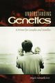 Understanding Genetics, Scheuerle Angela