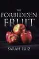 The Forbidden Fruit, Luiz Sarah