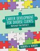 Career Development for Diverse Clients, Borgen Roberta A.