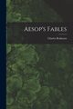 Aesop's Fables, Robinson Charles
