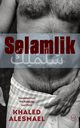 Selamlik, Alesmael Khaled