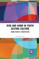 Risk and Harm in Youth Sexting, Setty Emily