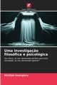Uma investiga?o filosfica e psicolgica, Swargiary Khritish
