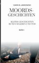 Moords-Geschichten, B. Jankowski Karin