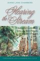 Hearing the Stream, Chambers Diane Lane