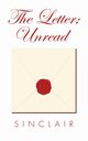The Letter; Unread, Sinclair