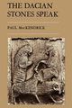 The Dacian Stones Speak, MacKendrick Paul Lachlan