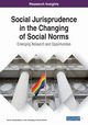 Social Jurisprudence in the Changing of Social Norms, Drenner Karla L.