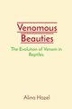 Venomous Beauties, Hazel Alina