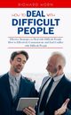 How to Deal With Difficult People, Horn Richard