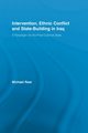 Intervention, Ethnic Conflict and State-Building in Iraq, Rear Michael