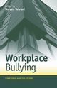 Workplace Bullying, 