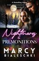 Nightmares & Premonitions, Bialeschki Marcy