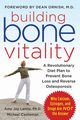Building Bone Vitality, Lanou Amy
