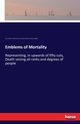 Emblems of Mortality, Holbein Hans
