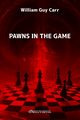 Pawns in the Game, Guy Carr William