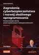 Zagroenia cyberbezpieczestwa i rozwj zoliwego oprogramowania., Rains Tim