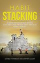 Habit Stacking, Patterson Daniel