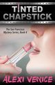 Tinted Chapstick, The San Francisco Mystery Series, Book 4, Venice Alexi