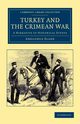 Turkey and the Crimean War, Slade Sir Adolphus