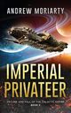 Imperial Privateer, Moriarty Andrew