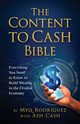 The Content to Cash Bible, Rodriguez Myq