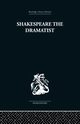 Shakespeare the Dramatist, Ellis-Fermor Una