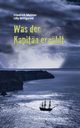 Was der Kapitn erzhlt, Meister Friedrich