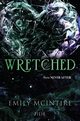 Wretched, McIntire Emily