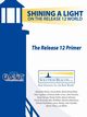 The Release 12 Primer - Shining a Light on the Release 12 World, Matthews Barbara