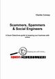Scammers, Spammers and Social Engineers, Conway Charles