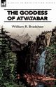 The Goddess of Atvatabar, Bradshaw William R.