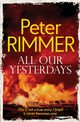 All Our Yesterdays, Rimmer Peter