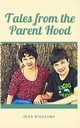 Tales from the Parent Hood, Williams Jenn