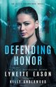 Defending Honor, Eason Lynette