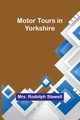 Motor tours in Yorkshire, Stawell Mrs. Rodolph