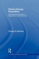 China's Energy Geopolitics, Marketos Thrassy N.