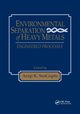 Environmental Separation of Heavy Metals, 