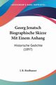 Georg Jenatsch Biographische Skizze Mit Einem Anhang, Riedhauser J. R.