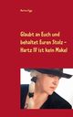 Glaubt an Euch und behaltet Euren Stolz - Hartz IV ist kein Makel, Figge Martina