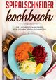 Spiralschneider Kochbuch, Fingerhut Linh