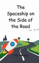The Spaceship on the Side of the Road, Young Lily