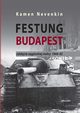 Festung Budapest, Nevenkin Kamen