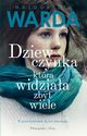 Dziewczynka ktra widziaa zbyt wiele, Warda Magorzata