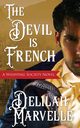 The Devil is French, Marvelle Delilah