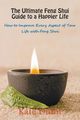 The Ultimate Feng Shui Guide to a Happier Life, Dunn Kate