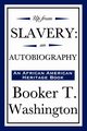 Up from Slavery, Washington Booker T.