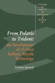 From Polaris to Trident, Spinardi Graham