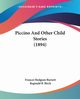Piccino And Other Child Stories (1894), Burnett Frances Hodgson