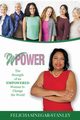 wPower, Sinegar-Stanley Felicha Kaye
